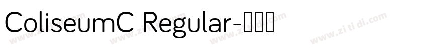 ColiseumC Regular字体转换